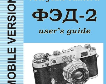 User&#39;s Manual in English For FED-2 Camera Optimized For Mobile Phone View