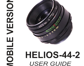 User&#39;s Manual in English For Helios 44-2 Lens Optimized For Mobile Phone View
