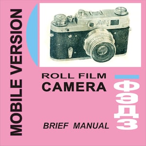 May include: A vintage roll film camera with a silver lens and black body is featured on a pink background. The text "ROLL FILM CAMERA BRIEF MANUAL" is displayed below the camera. The words "MOBILE VERSION" are printed vertically on the left.