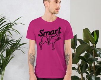 Smart Ass - Unisex t-shirt