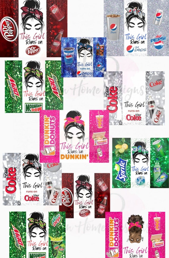 This Girl Runs on Sublimation Tumbler Wrap Bundle-11 different designs of Soda and Coffee, Messy Bun Png Zip File **DIGITAL DOWNLOAD ONLY**