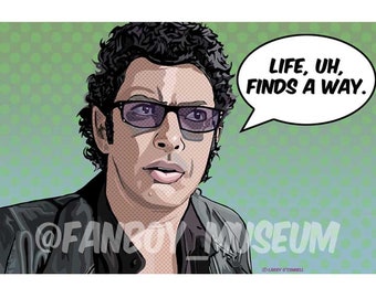 Life Finds a Way Pop Art Print