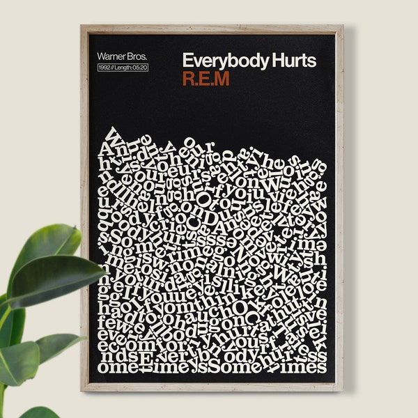 REM Poster, Everybody Hurts, Song lyrics Print, Unique Gift for music fans, Michael Stipe.