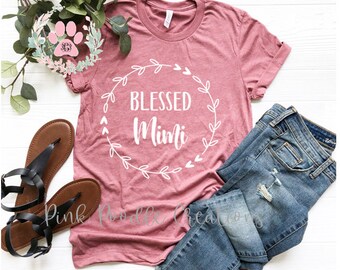 Blessed Mimi, Mimi Shirt, Mimi Gift, Grandma Gift, Grandparents Day, Mothers Day Gift, Grandma Gifts, Mimi Shirt, Grandma Shirt, Mimi