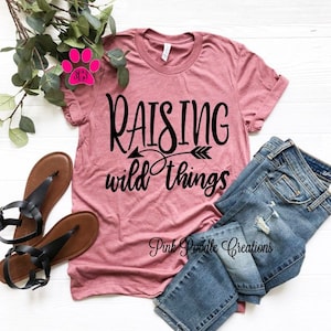 Raising Wild Things Shirt: Soft Cotton Unisex Mom Top
