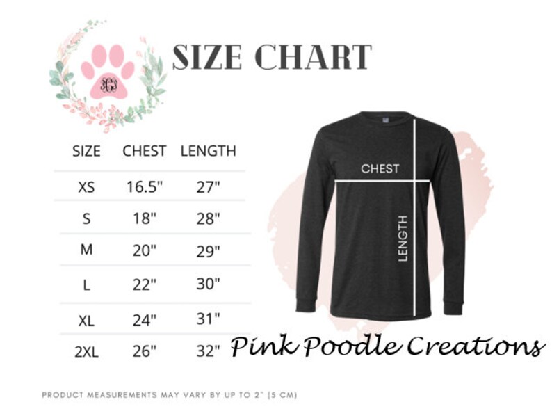 Pu&ograve; includere: Tabella delle taglie per camicie a maniche lunghe con misure in pollici per il petto e la lunghezza. Le taglie includono XS, S, M, L, XL e 2XL. La tabella &egrave; etichettata "Pink Poodle Creations".