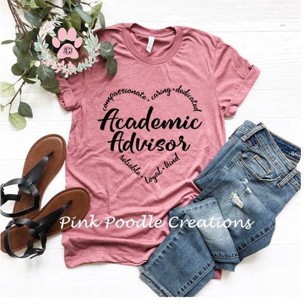 Academic Advisor, Advisor Shirt, Academic Advisor Gift, Advisor Gift, Tshirt, Womens Shirt, Womens Tshirt, Tshirts, Gift, Academic GIft