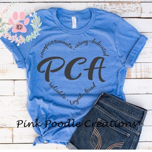 PCA, PCA Shirt, PCA, Personal Care Assistant, Womens Shirt, Womens Tshirt, Graphic Tee, Graphic Tshirt, Autism Shirt, Special Education