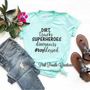 Dirt, Trucks, Superheroes, Dinosaurs Mom T-Shirt
