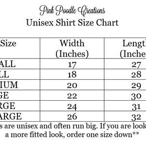 Puede incluir: Tabla de tallas de camisas unisex que muestra las medidas de ancho y largo en pulgadas para las tallas XS a XXL.  **Las camisas son unisex y a menudo son grandes. Si buscas un look m&aacute;s ajustado, pide una talla menos.**