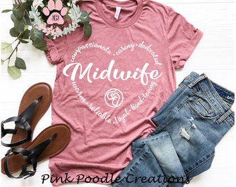 Midwife T-Shirt: Compassionate Doula Gift, Unisex Cotton Tee