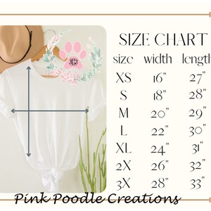 May include: Size chart for a white t-shirt with measurements in inches. The chart shows sizes XS through 3X with corresponding width and length measurements. The text "Pink Poodle Creations" is at the bottom of the chart.