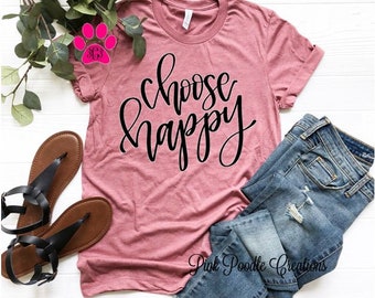 Choose Happy T-Shirt: Inspirational Unisex Cotton Tee