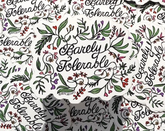 Pride and Prejudice Barely Tolerable Sticker - Jane Austen Elizabeth Bennet Darcy Quote Bookish Gift Yearner Merch Romantic Classics Reader