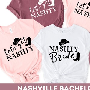 Nashville Bachelorette Svg, Let&#39;s Get Nashty Svg, Nashty Bride Svg, Smashed in Nash Svg, Nash Bash Svg, Nashville Birthday Svg