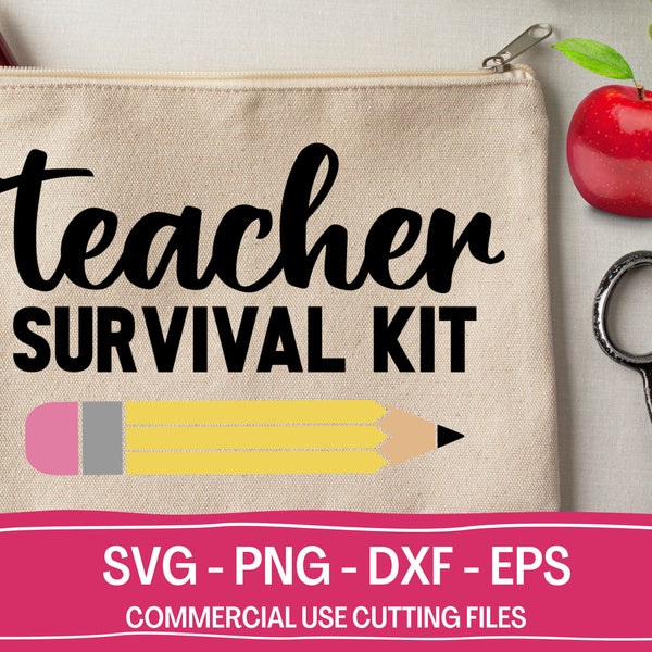 Teacher Survival Kit SVG PNG | Teacher Appreciation Gift Idea | Back To School Survival Kit For Teachers Svg | Teacher Emergency Kit