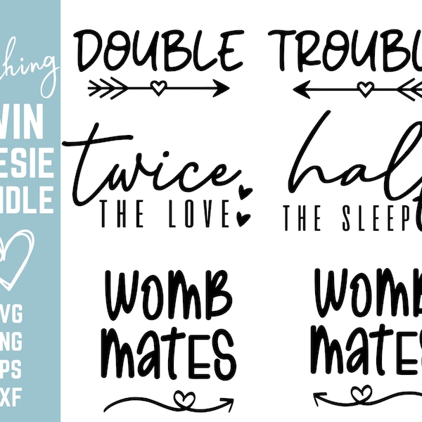 Twin Onesies Svg Bundle, Twin Baby Svg, Womb Mates Svg, Buy One Get One Free Svg, Double Trouble Svg, Funny Twin Shirts Bundle