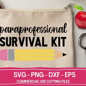 Paraprofessional Survival Kit SVG PNG | Paraprofessional Appreciation Gift Idea | Back To School Survival Kit Svg | Teacher Emergency Kit