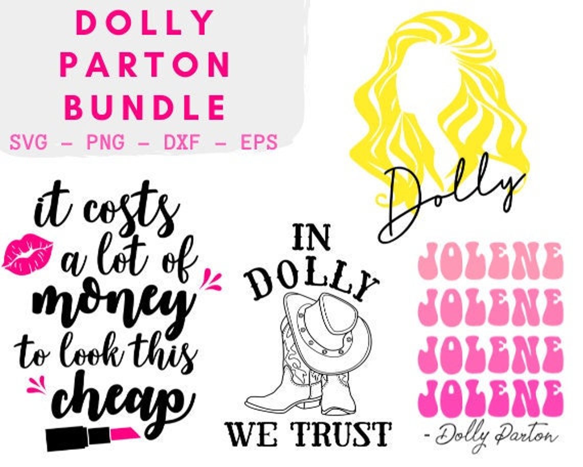 Dolly Parton SVG in Dolly We Trust SVG Jolene SVG Etsy
