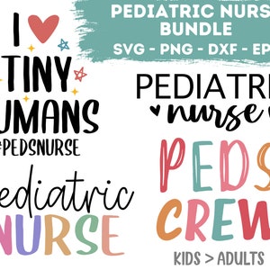 Pediatric Nurse Svg Bundle, Peds Nurse Svg, Tiny Humans Are My Favorite Svg, I Heart Tiny Humans Svg, Pediatric Crew Svg