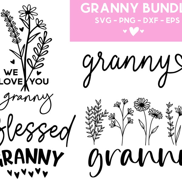 Granny Svg Bundle, Promoted To Granny Svg, Mother's Day Shirt Svg Bundle, Most Loved Grandma Svg, Granny Png, Best Granny Ever Svg