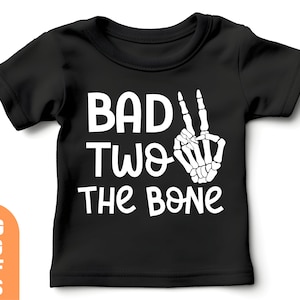 Bad Two The Bone Svg, Two Cute To Spook Svg, Two Year Old Svg, Two Spooky Svg, 2nd Birthday, Halloween Birthday Shirt, Boo I'm Two Svg