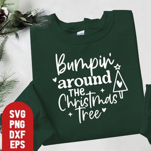 Very Merry and Pregnant Svg, Christmas Pregnancy Announcement Shirt Svg, Christmas Baby Shower, The More The Merrier Svg, Bumpin Around Tree