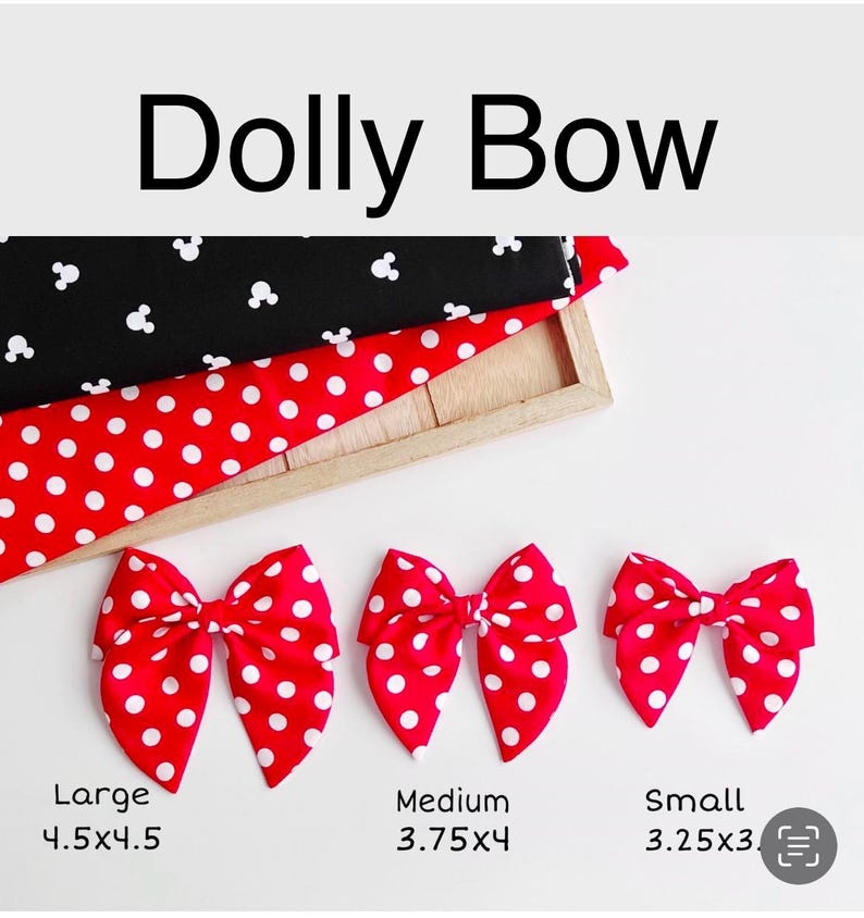 May include: The image displays red and white polka dot bows in three sizes: large (4.5x4.5 inches), medium (3.75x4 inches), and small (3.25x3 inches). The bows are arranged below fabric samples of black with white Mickey Mouse heads and red with white polka dots. The text "Dolly Bow" is at the top.