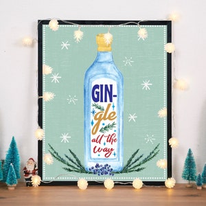 GIN-gle All the Way Cocktail Kerstvakantie Afdrukbare Party Bar Cart Sign Wall Art | Cocktail winterprint