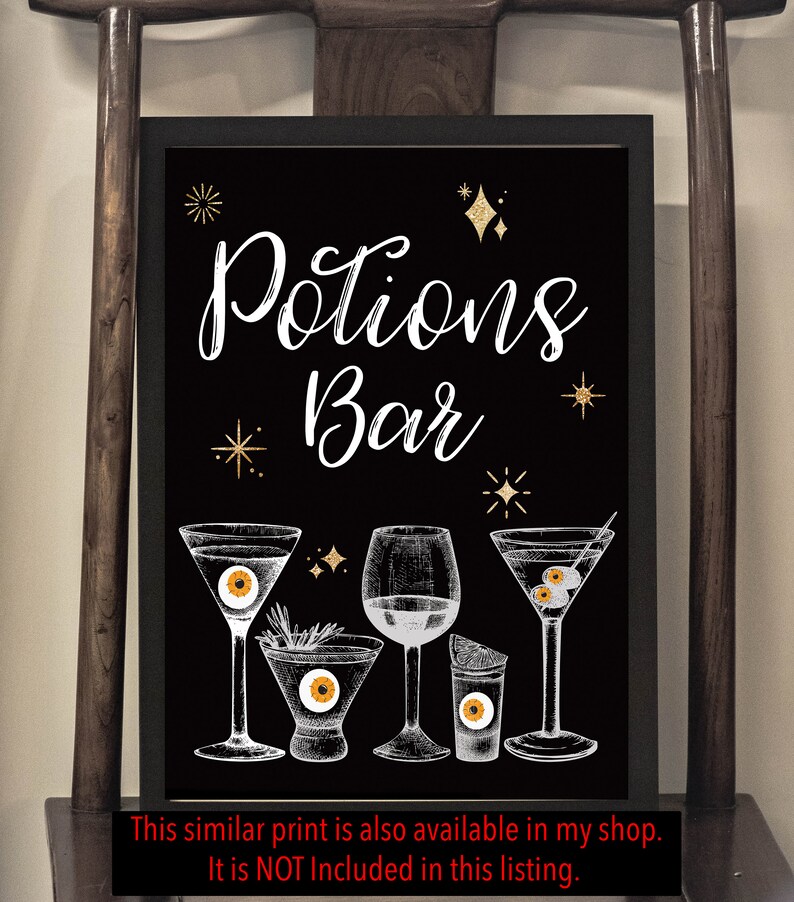 May include: Black framed "Potions Bar" sign with white script and gold star accents. The sign features illustrations of cocktail glasses with eyeball garnishes. A black banner at the bottom reads "This similar print is also available in my shop. It is NOT Included in this listing."
