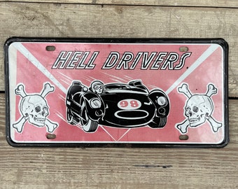 HELL DRIVERS License Plate, Stunt Driver Thrill Show Sign, Car Plaque, Wall Hanger, Gift Ideas, Automobilia, Skull and Crossbones, Skulls