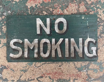 Antique Wooden Sign, NO SMOKING SIGN, Old Green and White Paint, Painted Sign, Wood Sign, General Store, Country Store, Wall Decor, Rustic