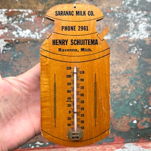 Vintage Milk Can Thermometer Sign, Saranac Milk Co Henry Schuitema Ravenna Michigan Advertising, Wooden Sign, Antique Dairy, General Store
