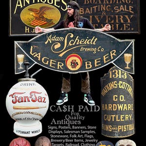 May include: Collection of vintage signs and antique items. Includes a "Yellowstone Park 5¢ Cigars" sign, a "Tourists Free Garage" sign, and a "Fan Taz" baseball-shaped drink dispenser.