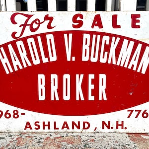 Vintage Sign from ASHLAND NEW HAMPSHIRE, For Sale Sign, New England Advertising, Harold V Buckman Broker Real Estate Signage, Wall Decor Art