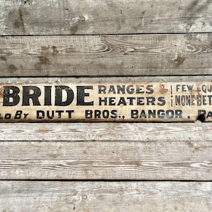 Antique Wooden Bride Ranges Trade Sign DUTT Bros BANGOR PA Sign Old White & Black Paint Dry Surface Pennsylvania Advertising Primitive Decor