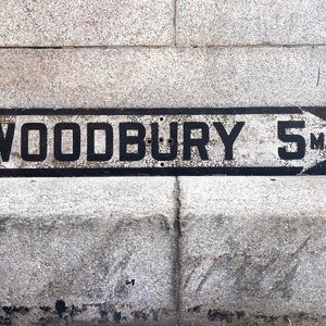 Antique Woodbury Sign, Woodbury Connecticut CT Sign, 5 Miles Directional Arrow, Early Wood Sign, New England Antiques, Pimitive Rustic Decor