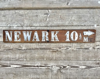 Antique Newark Sign, 10 1/2 Miles to Newark Sign, Primitive Wooden Sign, Vintage Metal & Wood Sign, Wall Hanging Decor Art, Transportation