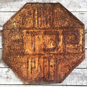 Antique Stop Sign, STOP THRU TRAFFIC Sign, Rusty Old metal Sign, Industrial Design, Large 24&#39;&#39; Embossed, Wall Hanger, Rustic Wall Hanging