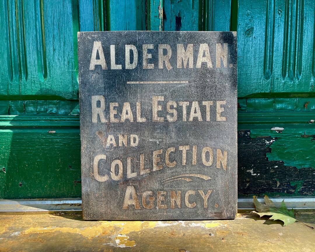 Antique Painted Trade Sign ALDERMAN Real Estate and Collection Agency