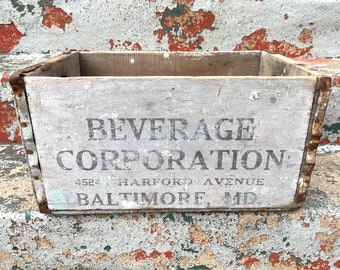 Antique Wooden Crate Beverage Corporations BALTIMORE MARYLAND 452 Harford Ave, Vintage Rustic Wood Box, Soda Crate, Advertising Collectible