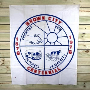 Brown City Michigan Centennial Flag, Vintage Wall Hanging Banner, Wall Art,  35&#39;&#39; x 30&#39;&#39; Advertising Sign, State Flag
