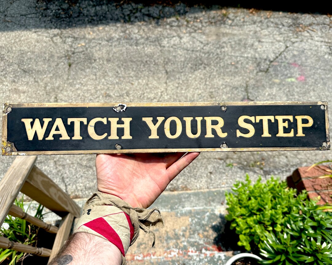 Antique WATCH YOUR STEP Porcelain Subway Sign New York City Early ...