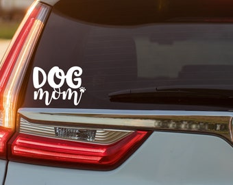 Dog Mom Car Decal - Cute Funny Decal for Mom for tumbler laptop phone tablet decal Mother’s Day gift