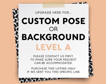 Portrait UPGRADE  - Add a Custom Pose or Background – {Level A}