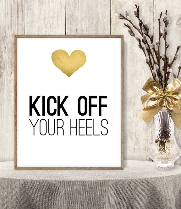 Kick Off Your Heels Sign Diy Dance Floor Sign Yellow Gold Heart