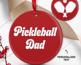 Personalized Pickleball Ornament, Keepsake Christmas Decor, Fun Pickleball Gift for Dad