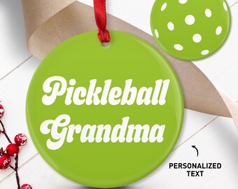 Personalized Pickleball Ornament, Keepsake Christmas Decor, Fun Pickleball Gift for Grandma