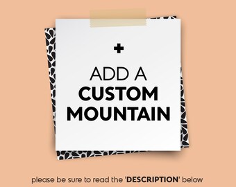 add a custom MOUNTAIN • • • add-on {UPGRADE}