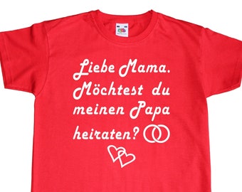 Kinder T-Shirt Mama oder Papa heiraten Heiratsantrag - Hochzeit Antrag Trauung Verlobung